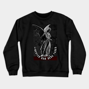 Libertas quæ sera tamen Crewneck Sweatshirt